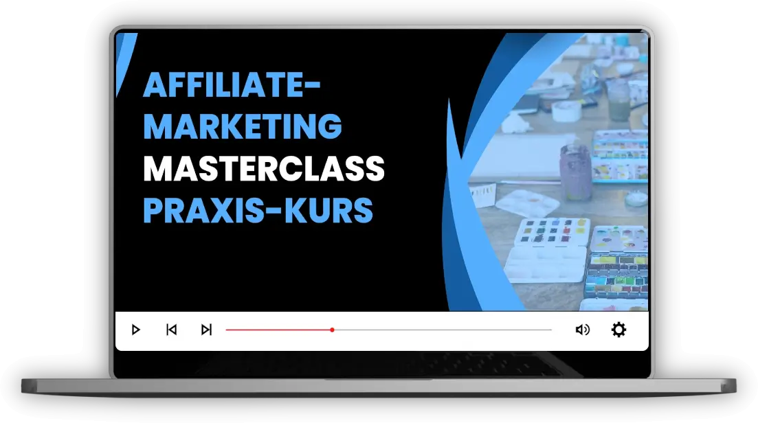 Affiliate-Marketing Masterclass - Praxis-Kurs - Player - Laptop 1 - Shadow 1